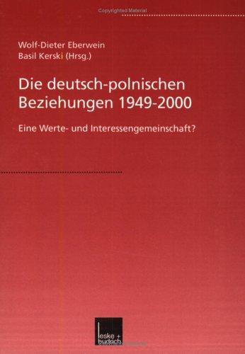 Die Deutsch-Polnischen Beziehungen 1949-2000 by Wolf-Dieter Eberwein cover