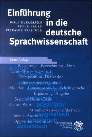 Einführung in die deutsche Sprachwissenschaft by Rolf Bergmann, Peter Pauly, Stefanie Stricker cover