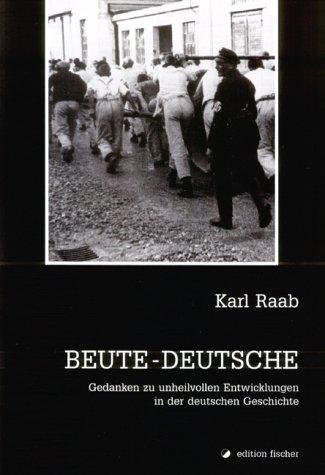 Beute-Deutsche by Karl Raab cover