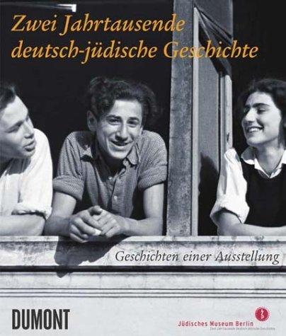 Zwei Jahrtausende Deutsch-Judische Geschichte by Eva-Gesine Baur cover