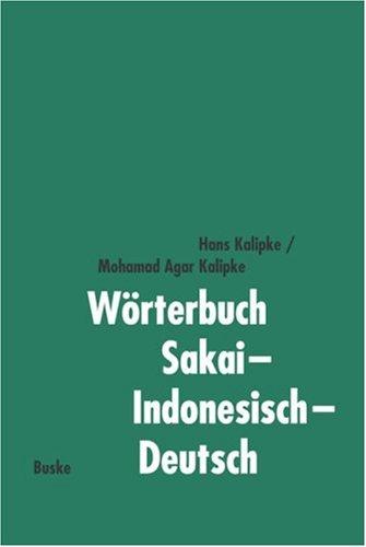 Wörterbuch Sakai-Indonesisch-Deutsch by Hans Kalipke cover