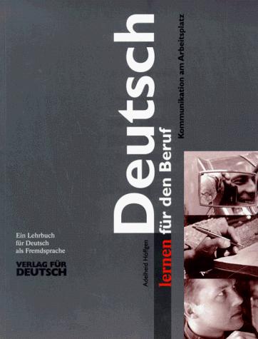 Deutsch lernen für den Beruf by  cover