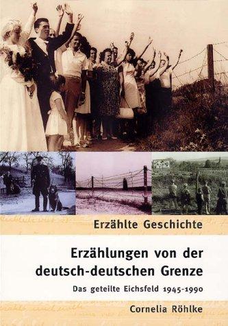 Erzählungen von der deutsch-deutschen Grenze by Cornelia Röhlke cover