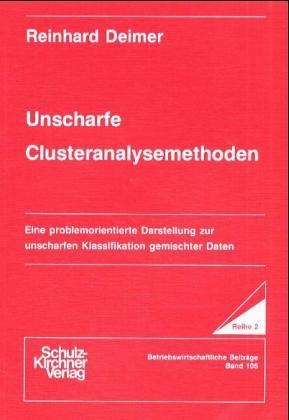 Unscharfe Clusteranalysemethoden