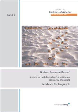 Arabische und deutsche Präpositionen kontrastiv analysiert by Gudrun Bouazza-Marouf cover