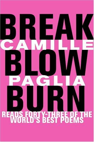 Break, blow, burn