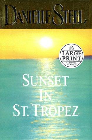 Sunset in St. Tropez by Danielle Steel cover