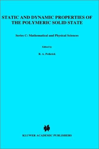 Static and dynamic properties of the polymeric solid state