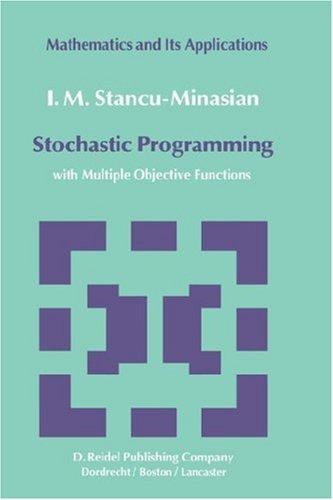 Stochastic programming with multiple objective functions