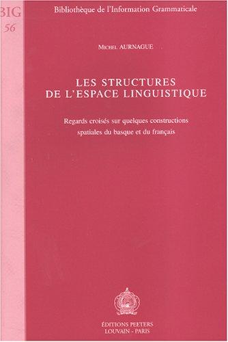 Les Structures De L'espace Linguistique by Michel Aurnague cover