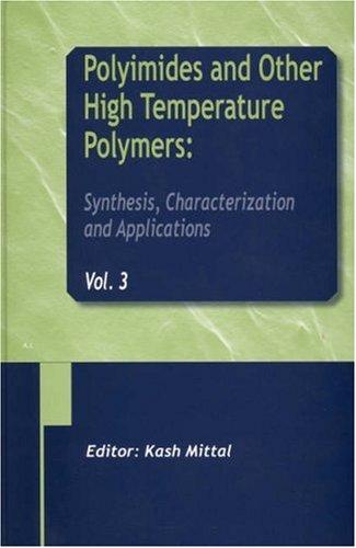 Polyimides and Other High Temperature Polymers