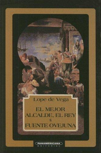 El mejor alcalde, el rey / Fuente Ovejuna