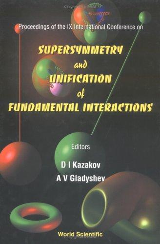 Proceedings of the IX International Conference on Supersymmetry and Unification of Fundamental Interactions