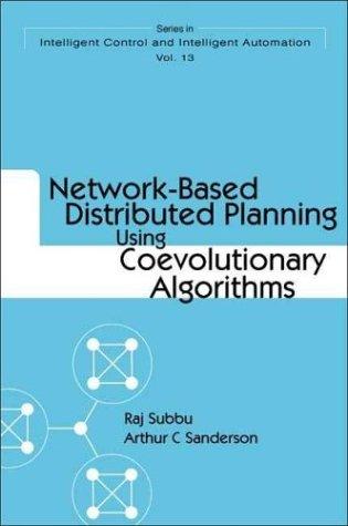 Network-based distributed planning using coevolutionary algorithms