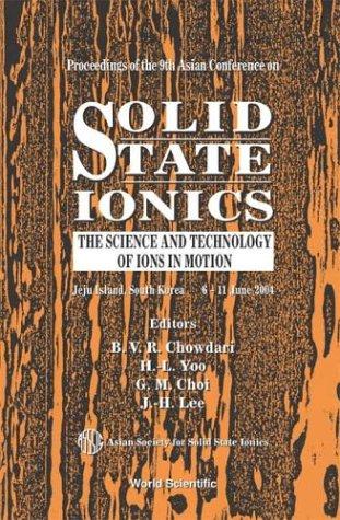 Proceedings of the 9th Asian Conference on Solid State Ionics