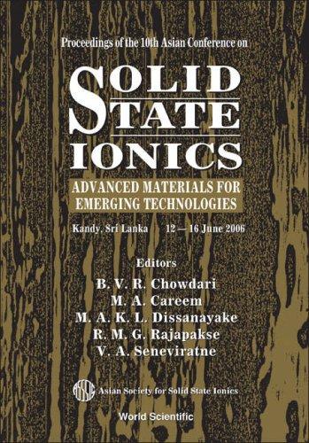 Proceedings of the 10th Asian Conference on Solid State Ionics