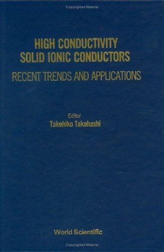 High conductivity solid ionic conductors