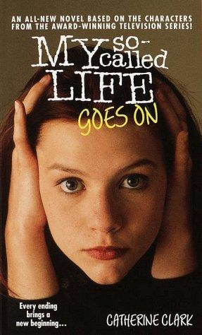 My so-called life goes on by Catherine Clark cover