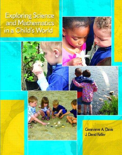 Exploring science and mathematics in a child's world