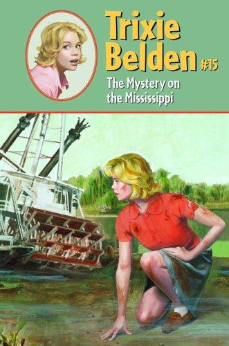 Trixie Belden and the Mystery on the Mississippi