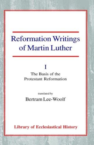 Reformation writings of Martin Luther