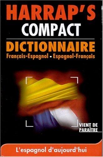 Harrap's Compact Dictionnaire Francais-Espagnol / Espagnol-Francais by Collectif cover