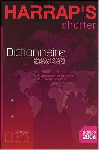 Harrap's Shorter Dictionnaire Anglais-FranÃ§ais/FranÃ§ais-Anglais