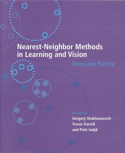 Nearest-neighbor methods in learning and vision by Gregory Shakhnarovich, Trevor Darrell cover