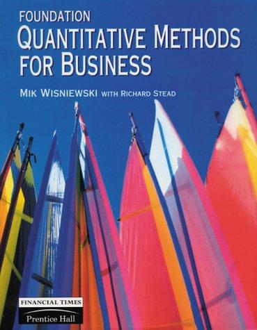 Foundation quantitative methods for business