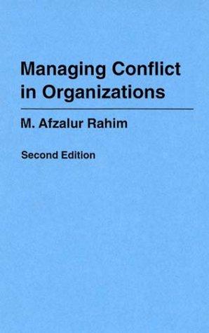 Managing conflict in organizations