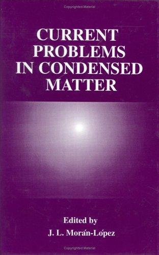 Current problems in condensed matter by J. L. Morán-López cover