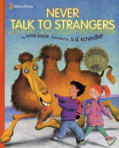 Never talk to strangers