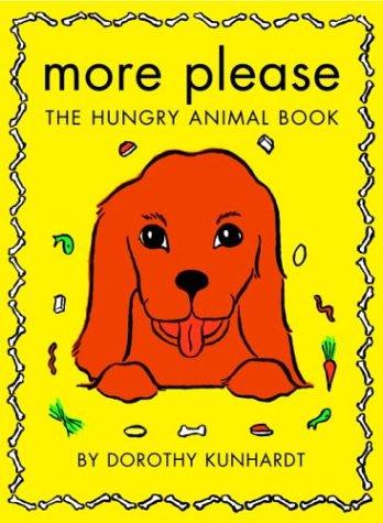 More Please by Dorothy Kunhardt cover
