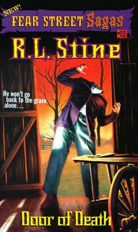 Fear Street Saga #15 Door of Death