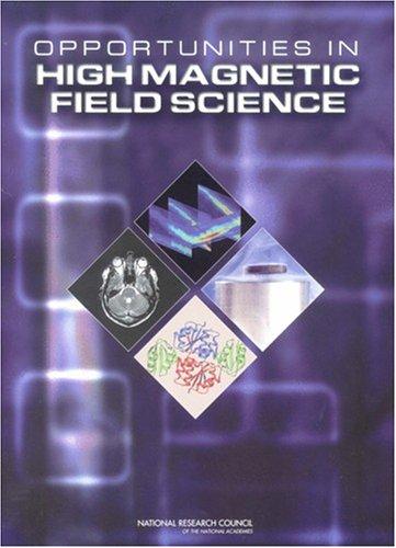 Opportunities in high magnetic field science