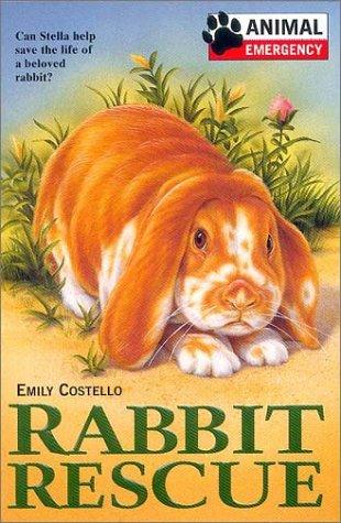 Rabbit Rescue (Animal Emergency) by Emily Costello cover