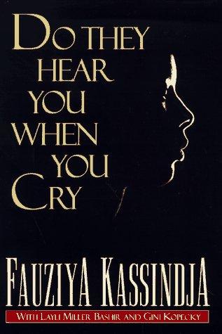 Do they hear you when you cry