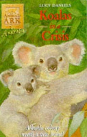 Koalas in a Crisis (Animal Ark Series #16) (Animal Ark in Australia) by Lucy Daniels cover