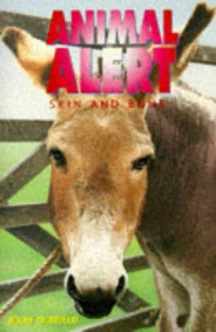 Animal Alert 5 - Skin and Bone (Animal Alert) by Oldfield cover