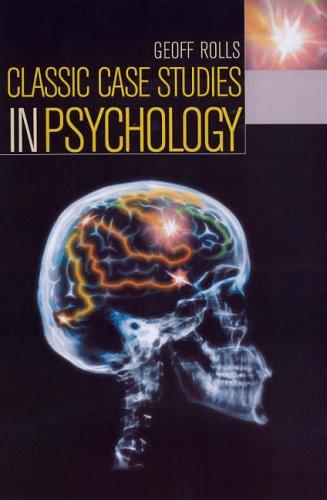Classic Case Studies in Psychology