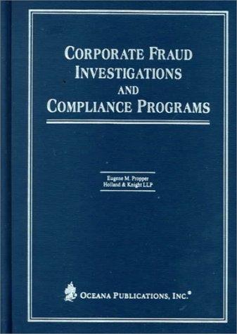 Corporate Fraud Investigations & Compliance Programs