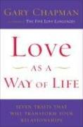 Love as a Way of Life