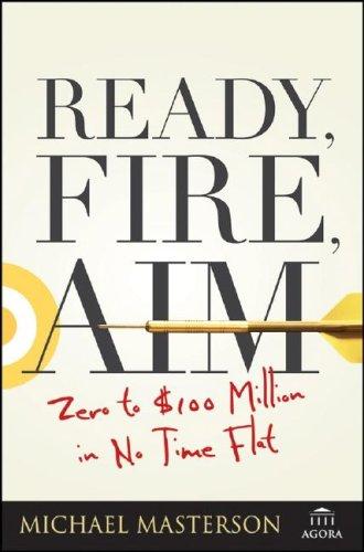Ready, Fire, Aim