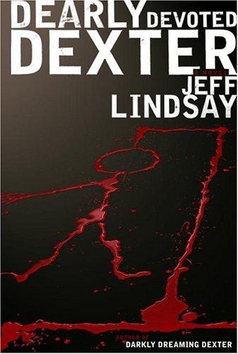 Dearly devoted Dexter