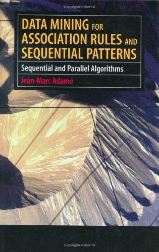Data Mining for Association Rules and Sequential Patterns