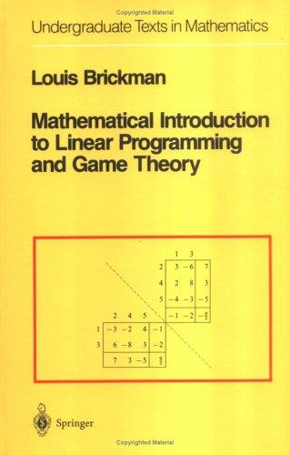 Mathematical introduction to linear programming and game theory