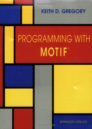 Programming with Motif