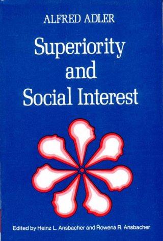 Superiority and social interest