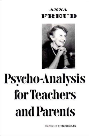 Einführung in die Psychoanalyse für Pädagogen