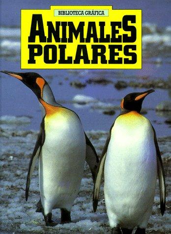 Animales Polares/Polar Animals by Norman S. Barrett cover